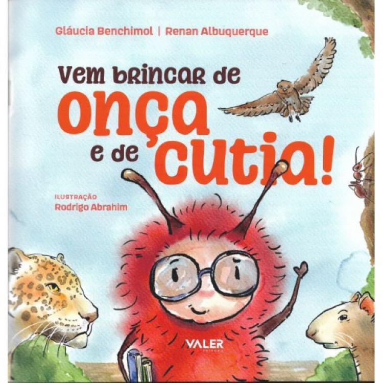 Livro infantojuvenil 'Vem brincar de onça e de cutia!' será lançado neste sábado na Valer Teatro