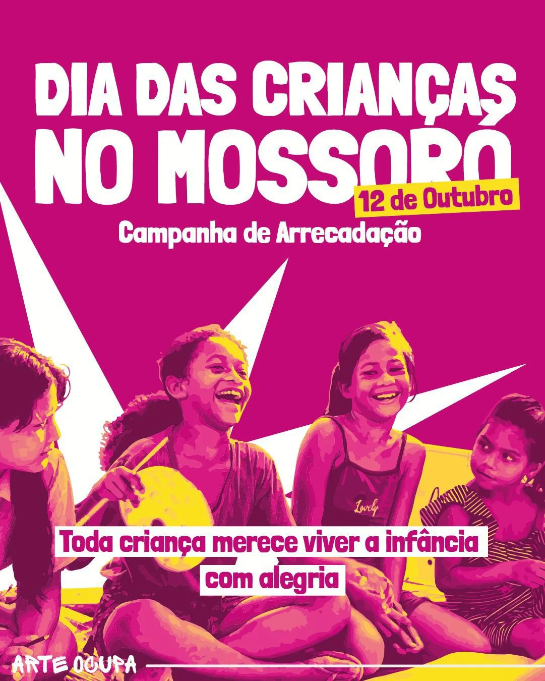 Arte Ocupa promove Dia das Crianças na comunidade Mossoró e convida apoiadores para campanha solidária