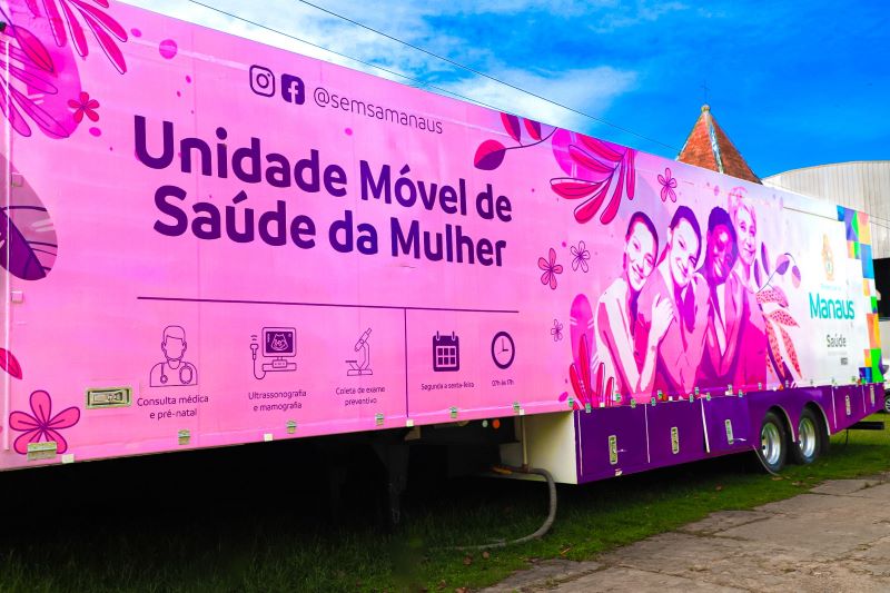 Unidades Móveis de Saúde da Mulher iniciam atendimentos em novos endereços a partir desta segunda, 15/9, em Manaus
